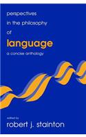 Perspectives in the Philosophy of Language