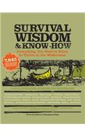 Survival Wisdom & Know How