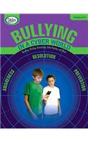 Bullying in a Cyber World 6-8