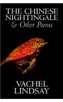 The Chinese Nightingale and Other Poems by Vachel Lindsay, Fiction, Espionage, Suspense