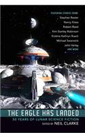The Eagle Has Landed: 50 Years of Lunar Science Fiction