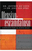 Ofensivo Y Escandaloso