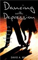 Dancing with Depression