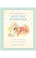 Little Book of Bedtime Blessings: Tuck-Me-In Devotions for Children and the Grown-Ups Who Love Them