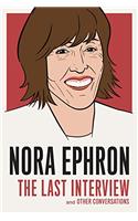 Nora Ephron: The Last Interview