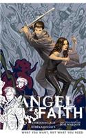 Angel And Faith Volume 5: What You Want, Not What You Need