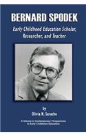 Bernard Spodek, Early Childhood Education Scholar, Researcher, and Teacher