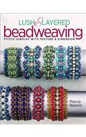 Lush & Layered Beadweaving
