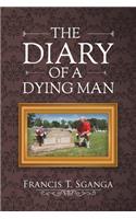 The Diary of a Dying Man