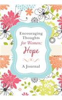 Encouraging Thoughts for Women: Hope Journal