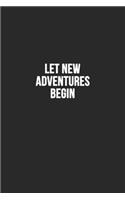 Let new adventures begin