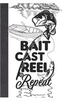 Bait Cast Reel Repeat