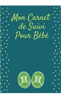 Mon Carnet De Suivi Pour Bébé