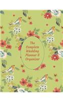 The Complete Wedding Planner and Organizer