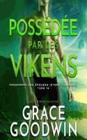Possédée Par Les Vikens Lib/E