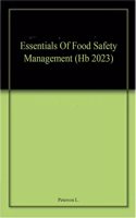 Essentials Of Food Safety Management (Hb 2023)