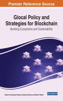 Glocal Policy and Strategies for Blockchain: Building Ecosystems and Sustainability