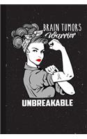 Brain Tumors Warrior Unbreakable
