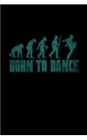 Born To Dance: Hangman Puzzles - Mini Game - Clever Kids - 110 Lined Pages - 6 X 9 In - 15.24 X 22.86 Cm - Single Player - Funny Great Gift