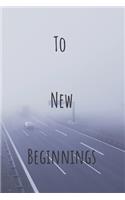 To New Beginnings