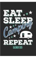 Eat Sleep Camping Repeat Calender 2020