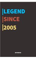 Legend Since 2005 Notebook: Lined Notebook / Journal Gift, 120 Pages, 6x9, Soft Cover, Matte Finish