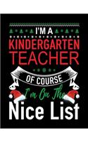 I'm a kindergarten teacher of course i'm on the nice list
