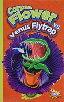 Corpse Flower vs. Venus Flytrap