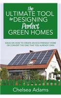 The Ultimate Tool for Designing Perfect Green Homes