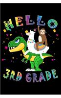 Hello 3rd Grade: Journal for Llama Sloth T-Rex Lover First Day Of School