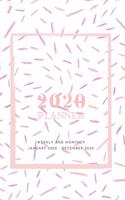 2020 Planner Weekly and Monthly: Monthly, Weekly, and Daily Planner, Organizer and Journal
