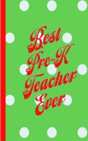 Best Pre-K Teacher Ever