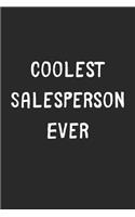 Coolest Salesperson Ever