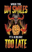 When the DM Smiles It's Already Too Late: Funny When the DM Smiles, It's Already Too Late Blank Anime Manga Comic Book Notebook (130 Comic Template Pages, 8.5" x 11")