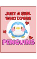I'm Just a Girl Who Loves Penguins Dot Grid Journal: Large Blank Book For Writing, Journaling, Doodling or Sketching: 100 Pages, 8.5" x 11". Cute Cover For Girls - Perfect Inexpensive Christmas Gift