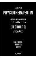 Kalender 2020 für Physiotherapeuten / Physiotherapeut / Physiotherapeutin: Wochenplaner / Tagebuch / Journal für das ganze Jahr: Platz für Notizen, Planung / Planungen / Planer, Erinnerungen und Sprüche