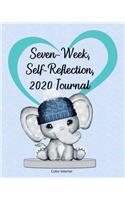 Seven-Week, Self-Reflection, 2020 Journal: A guided, interactive plan