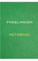 Freelancer Notebook Diary - Log - Journal For Recording job Goals, Daily Activities, & Thoughts, History