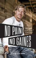 No Pain, No Gaines