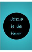 Jezus Is de Heer