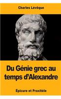 Du Génie grec au temps d'Alexandre: Épicure et Praxitèle