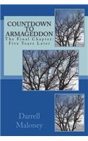 Countdown to Armageddon: The Final Chapter: Five Years Later