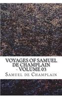 Voyages of Samuel De Champlain - Volume 03