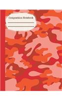 Camouflage Red Composition Notebook - Wide Ruled: 130 Pages 7.44 x 9.69 Lined Writing Paper School Teacher Student Orange Camo Diary Planner To Do List Subject