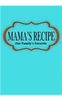 Mama's Recipe