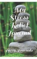 My Stress Relief Journal