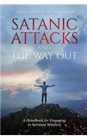 Satanic Attacks and the Way Out