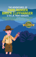 Adventures of Park Ranger Brock Cliffhanger & His Jr. Park Rangers