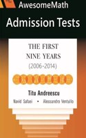 AwesomeMath Admission Tests: The First Nine Years (2006-2014)