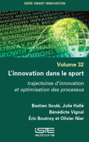 L'innovation dans le sport: Trajectoires d'innovation et optimisation des processus